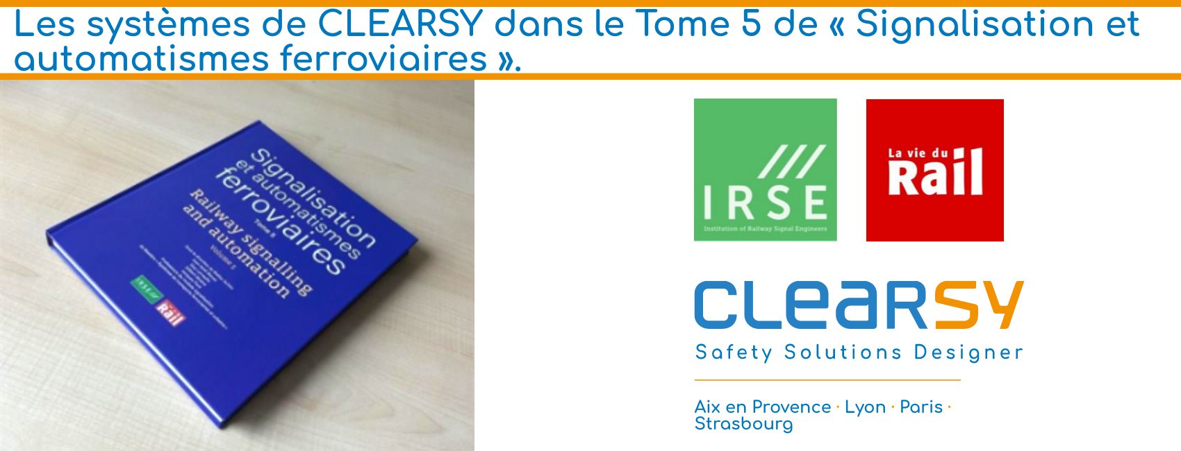 Les systèmes de CLEARSY dans le Tome 5 de « Signalisation et automatismes ferroviaires »