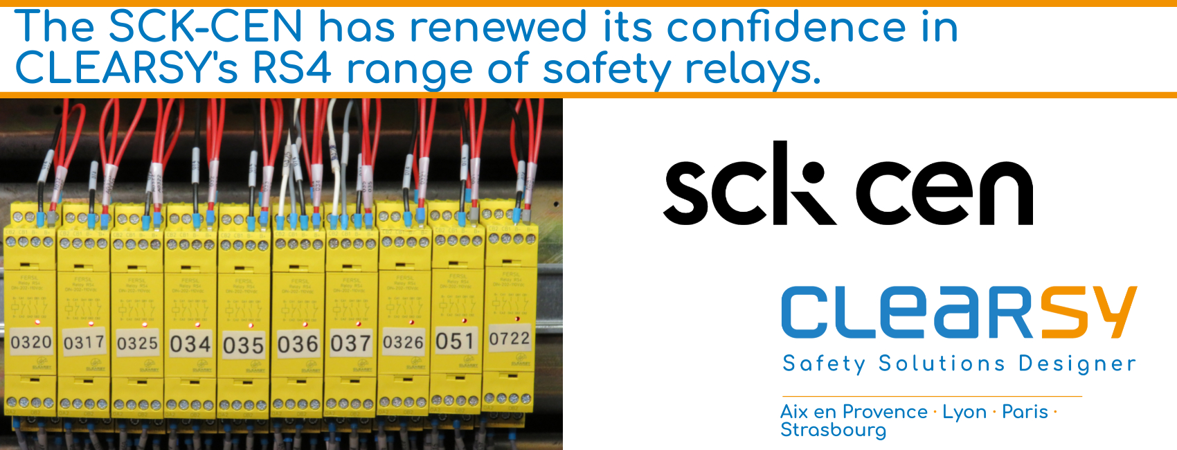 The SCK-CEN has renewed its confidence in CLEARSY's RS4 range of safety relays