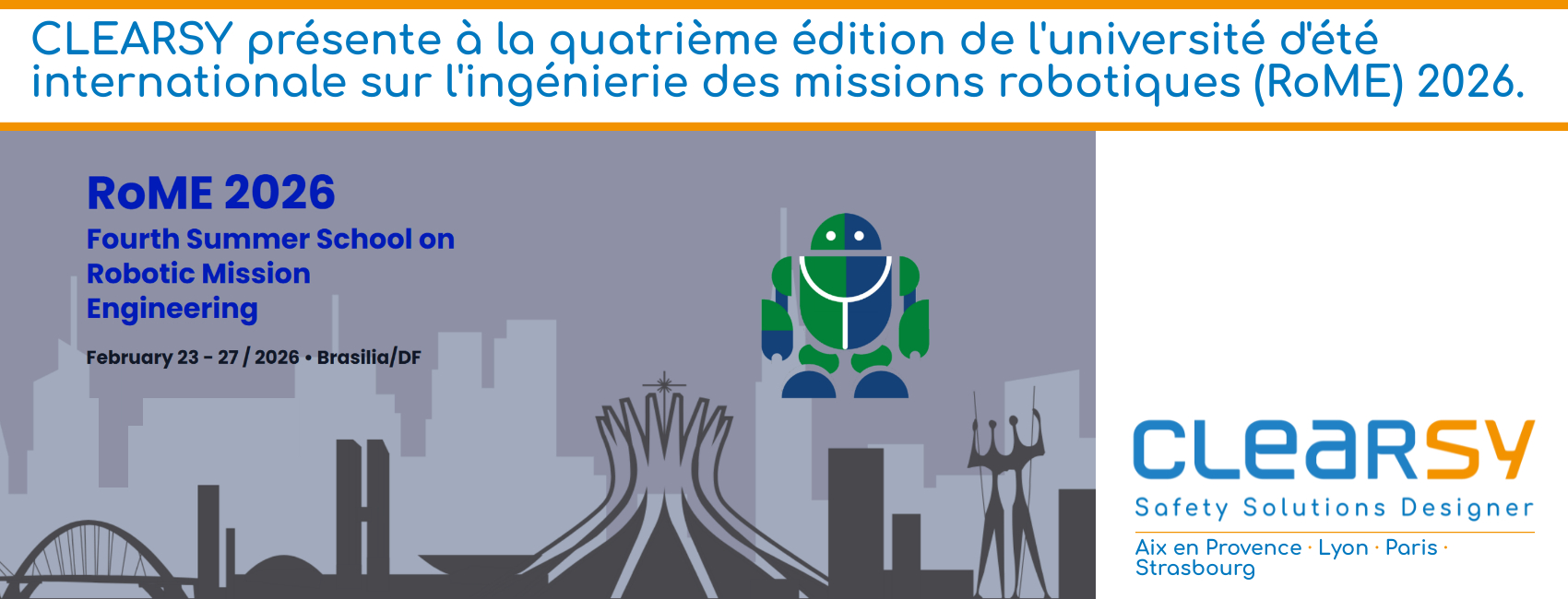 CLEARSY présente à la quatrième édition de l'université d'été internationale sur l'ingénierie des missions robotiques (RoME) 2026.