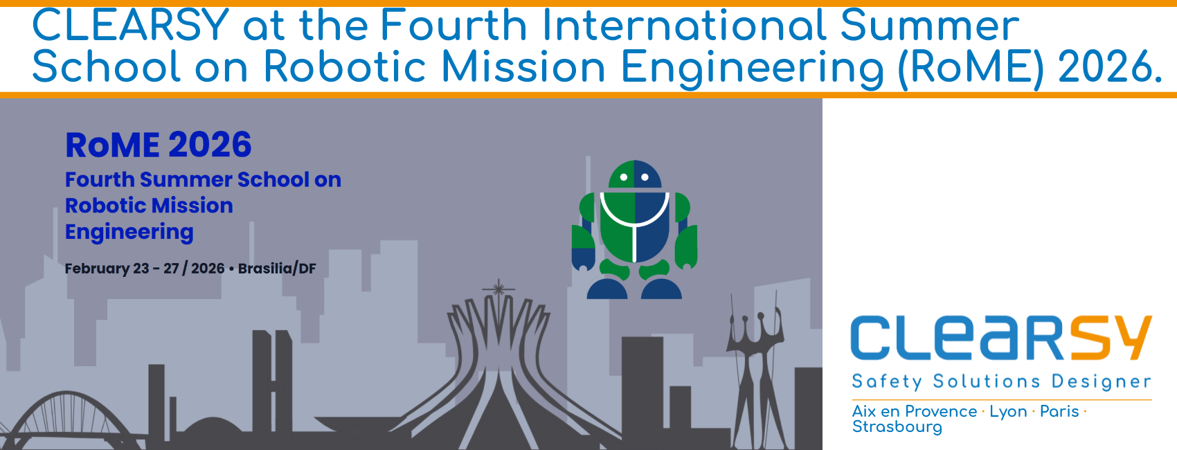 CLEARSY at the Fourth International Summer School on Robotic Mission Engineering (RoME) 2026.