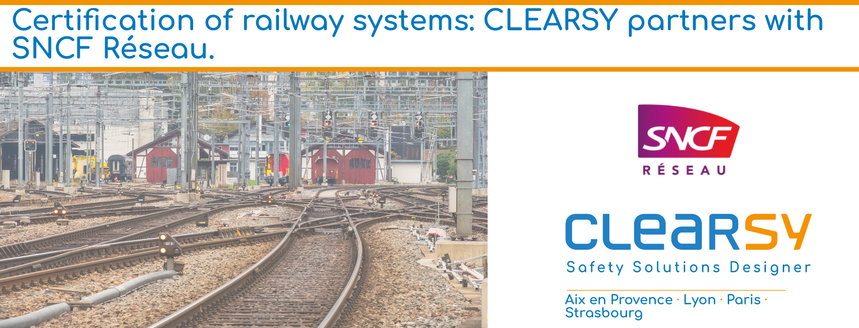 Certification of railway systems: CLEARSY partners with SNCF Réseau