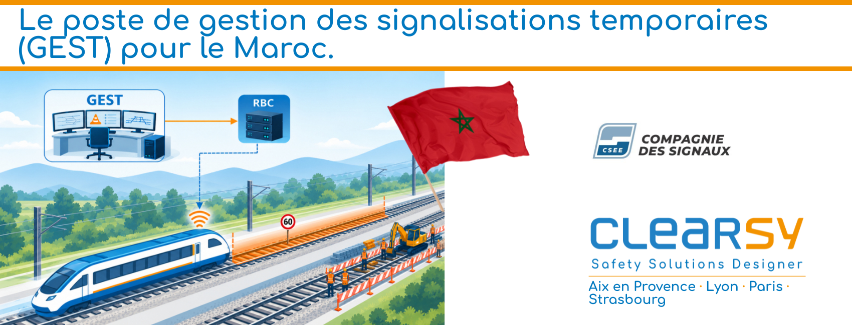 Le poste de gestion des signalisations temporaires (GEST) pour le Maroc